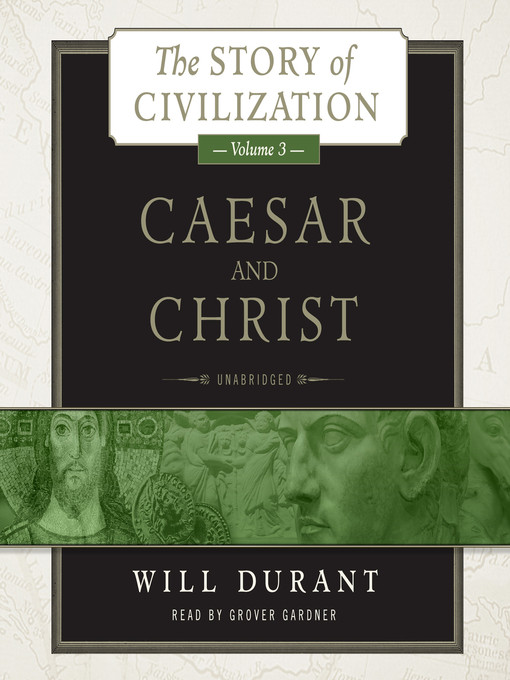 Title details for Caesar and Christ by Will Durant - Wait list